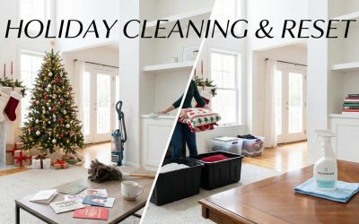 How to Keep Your Home Clean During the Holidays (Plus Post-Holiday Reset Tips)